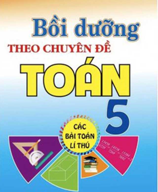 chuyen de on thi toan lop 5 thi vao chu van an